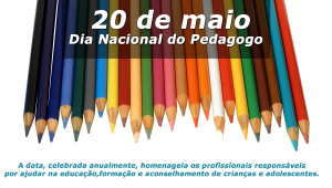 20 de maio - Dia Nacional do Pedagogo