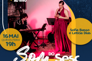 Som do Sesc terá MPB com o duo de voz e piano Sofia Basso e Letícia Dias