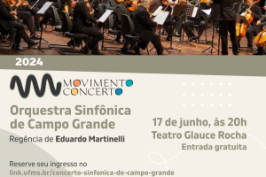 Movimento Concerto recebe a Orquestra Sinfônica de Campo Grande no Teatro Glauce Rocha