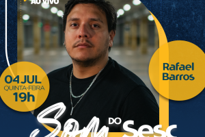 Com repertório rock e pop, Rafael Barros abre o Som do Sesc de julho