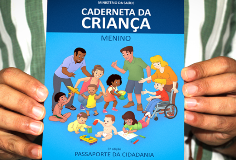 Nova versão da Caderneta da Criança será enviada para todo o Brasil