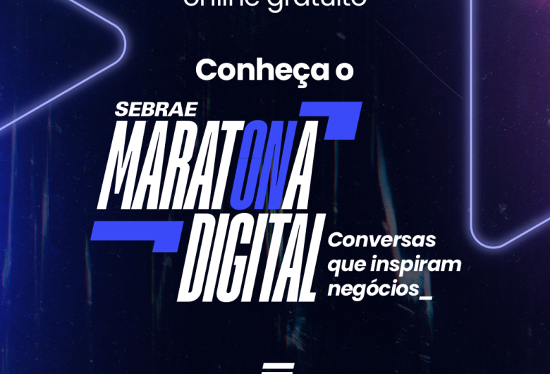 Maratona Digital Sebrae estreia em 8 de abril com conversas que inspiram negócios