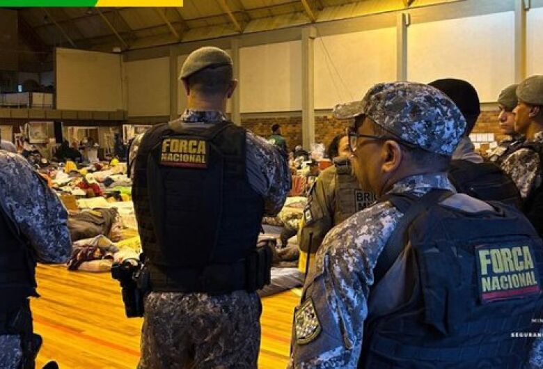 Força Nacional amplia atuação e passa a garantir segurança em abrigos no RS