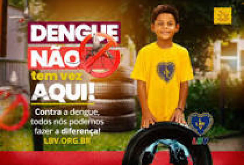 LBV lança campanha de combate à dengue com recado das crianças: "Diga Sim à Prevenção!"