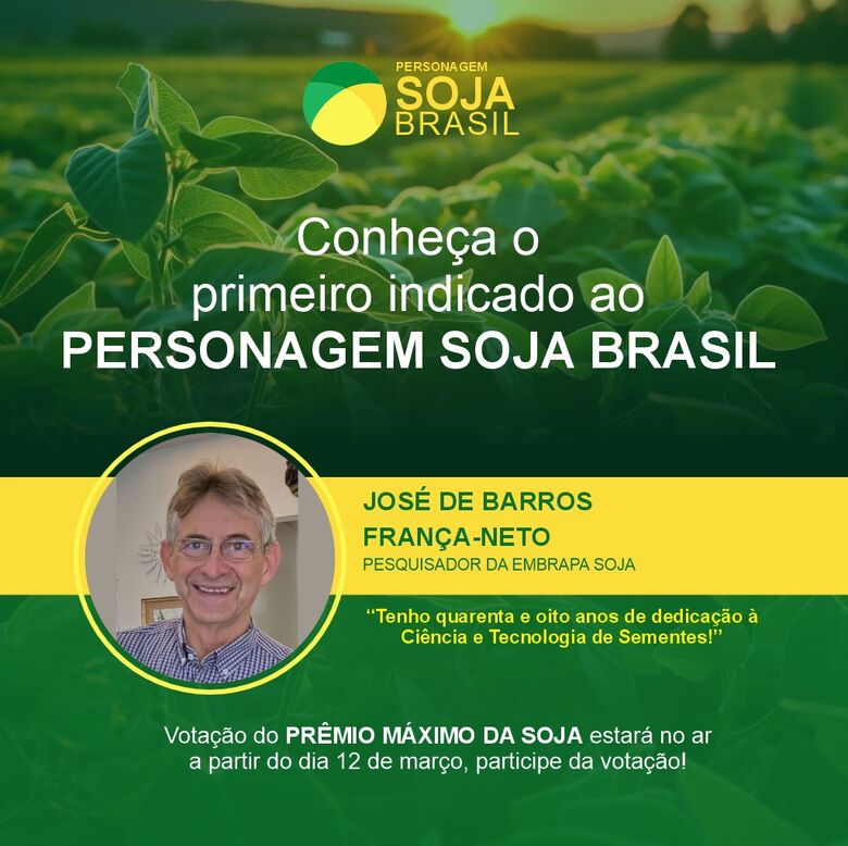 Especialista em sementes, pesquisador França Neto é indicado ao Personagem Soja Brasil - 