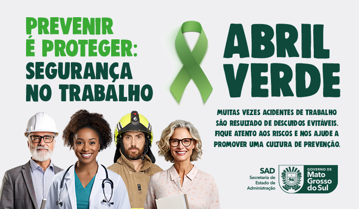 Abril Verde: campanha alerta sobre importância de segurança no trabalho - 