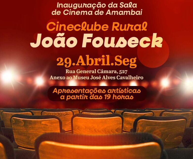 Instituto Histórico e Geográfico e Prefeitura inauguram Cine Rural João Fouseck - Crédito: Divulgação