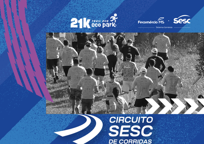 Sesc MS realiza Circuito Sesc de Corridas, etapa Ecopark 21k, neste domingo - Crédito: Divulgação
