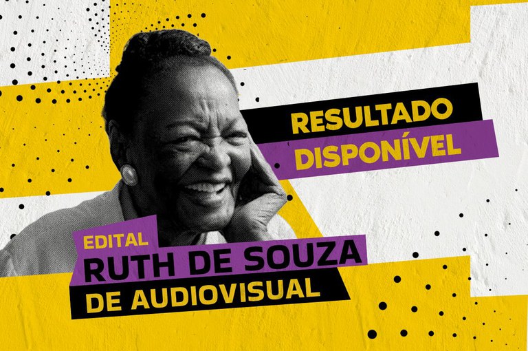 Resultado Final do Edital Ruth de Souza de Audiovisual é divulgado
 - Crédito: Divulgação