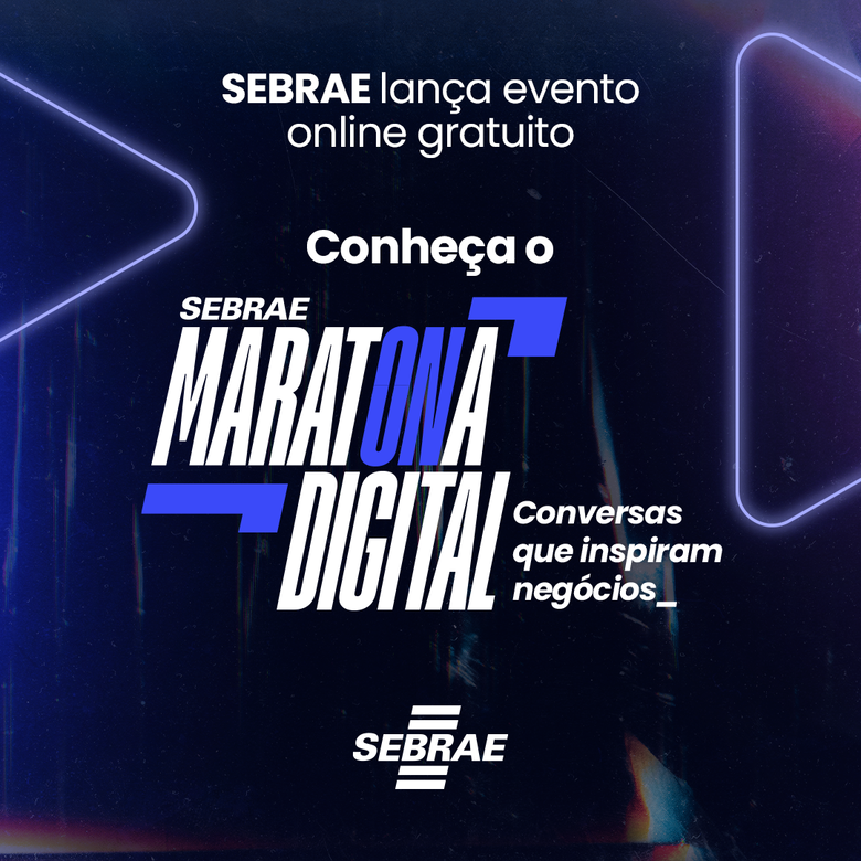 Maratona Digital Sebrae estreia em 8 de abril com conversas que inspiram negócios - 