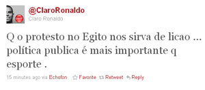 Ronaldo comenta renúncia de Mubarak no Twitter
 - Crédito: Foto: Reprodução