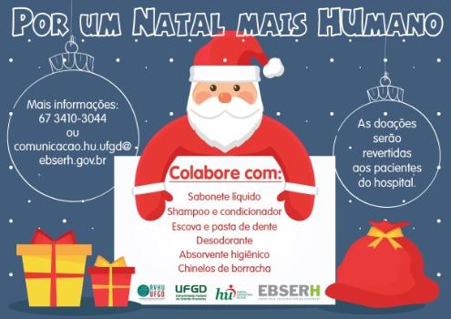 HU-UFGD lança quarta edição da campanha “Por um Natal mais HUmano” - Crédito: Divulgação